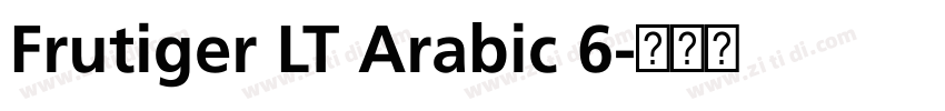 Frutiger LT Arabic 6字体转换 Frutiger LT Arabic 6字体转换